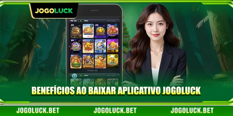 Benefícios ao Baixar Aplicativo JOGOLUCK
